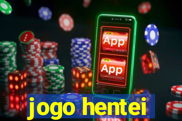 jogo hentei